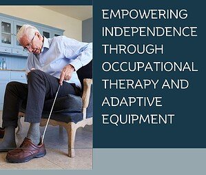 Regain Your Independence With The Use Of Adaptive Equipment!