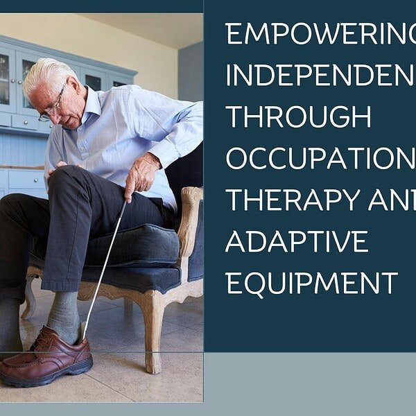 Regain Your Independence With The Use Of Adaptive Equipment!
